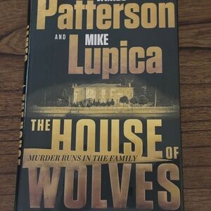 Signed The House Of Wolves By James Patterson And Mike Lupica 2023 Hardback w/DJ